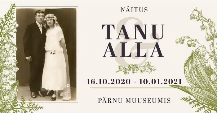 Näitus “Tanu alla” Pärnu Muuseumis Näitus “Tanu alla” Pärnu Muuseumis