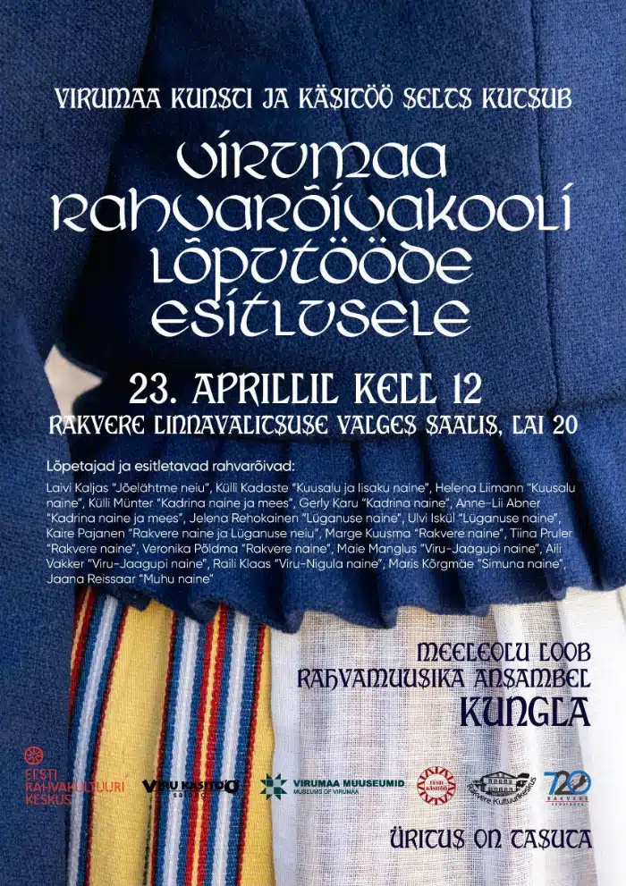 Virumaa rahvarõivakooli lõputööde esitlus toimub 23. aprillil Virumaa rahvarõivakooli lõputööde esitlus toimub 23. aprillil